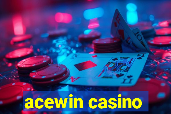 acewin casino